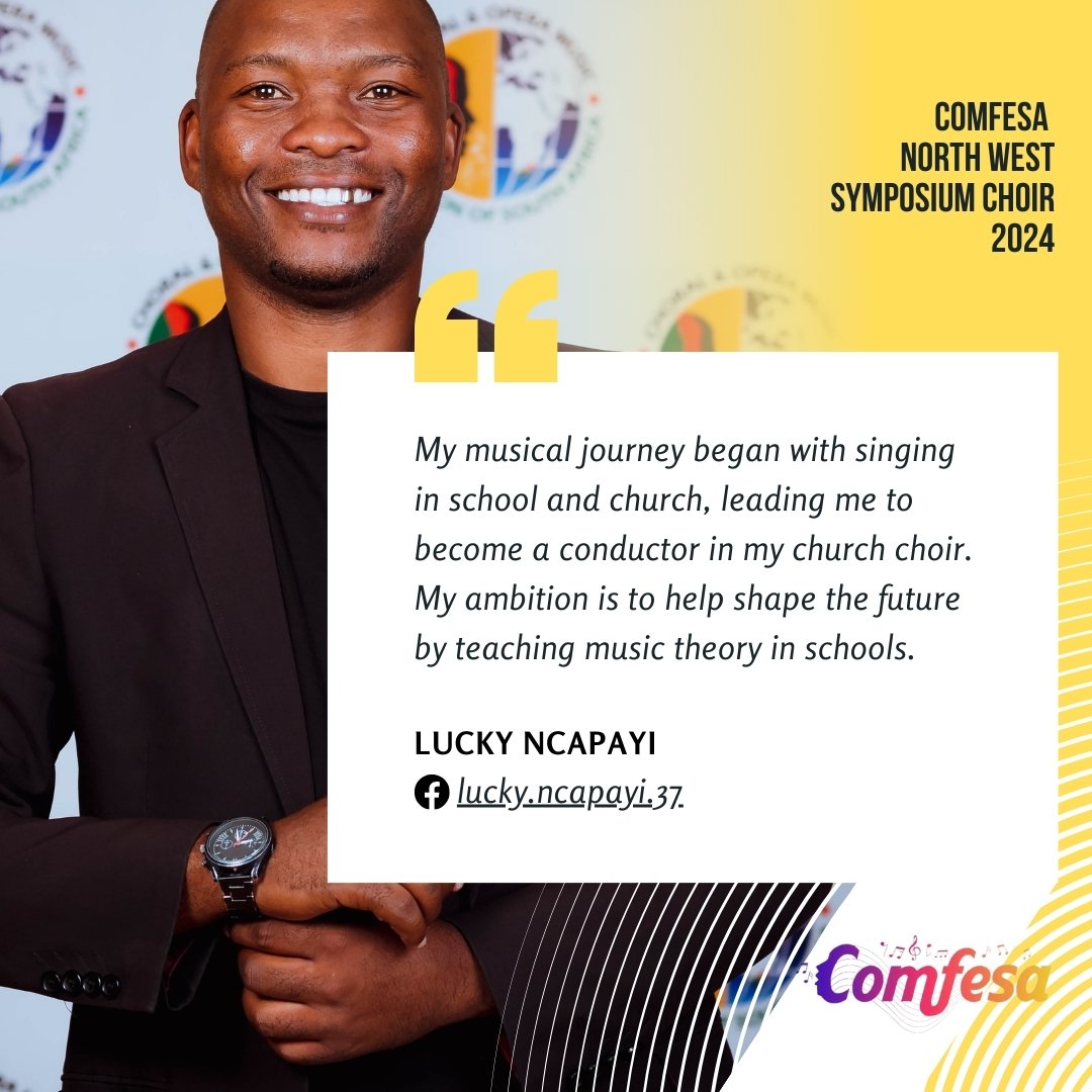 COMFESA North West Symposium Choir 2024 Lucky Ncapayi Quote