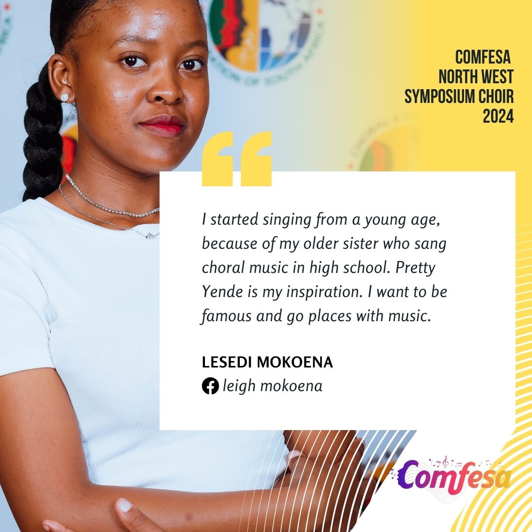 COMFESA North West Symposium Choir 2024 Lesedi Mokoena Quote