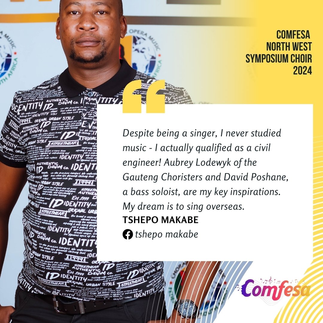 COMFESA North West Symposium Choir 2024 Tshepo Makabe Quote