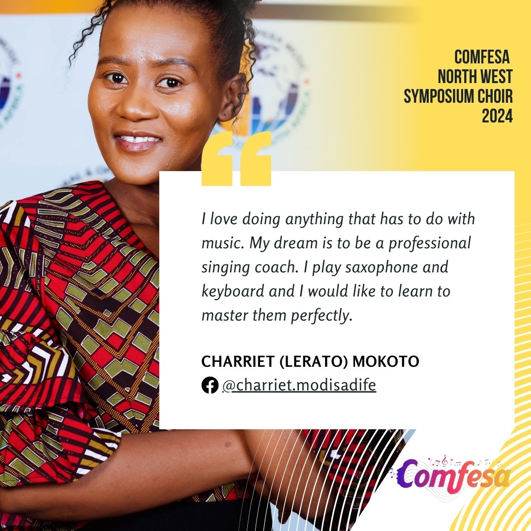 COMFESA North West Symposium Choir 2024 Lerato Mokoto Quote