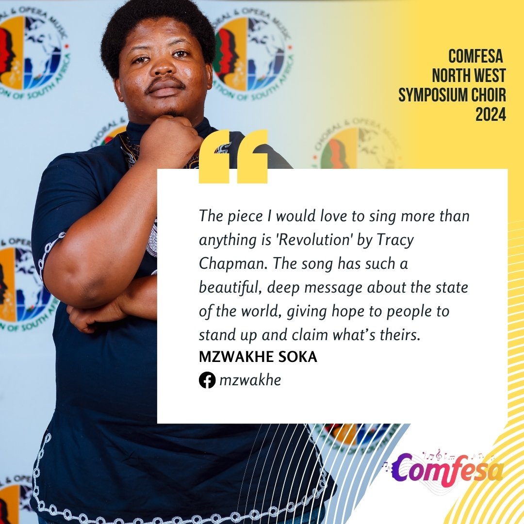 COMFESA North West Symposium Choir 2024 Mzwakhe Soka Quote